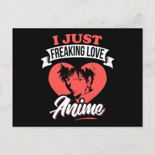 Carte Postale Je suis juste fou d'amour pour la citation d'anime
