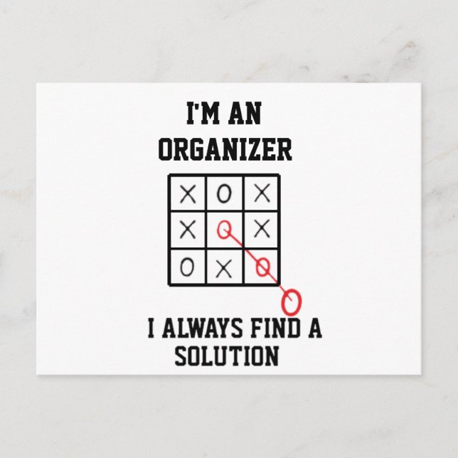 Carte Postale Je suis un organisateur, je trouve toujours une so (Devant)