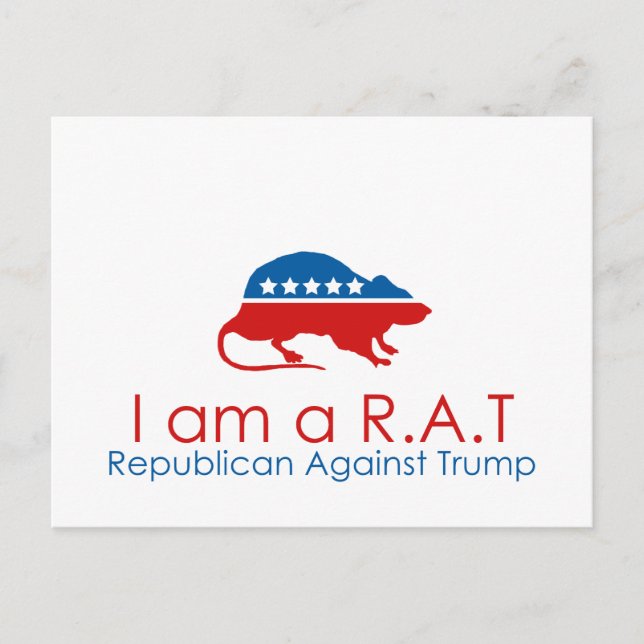 Carte Postale Je suis un R.A.T : Républicain contre Trump (Devant)