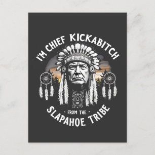 Carte Postale Je suis une cheffe Kickbitch de la tribu Slapahoe 