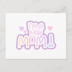 Carte Postale Je suis une nouvelle maman Tshirts et cadeaux
