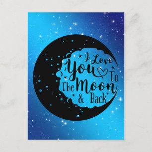 Carte Postale Je t'aime jusqu'à la lune et retour