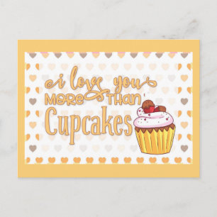 Carte Postale Je t'aime plus que les cupcakes