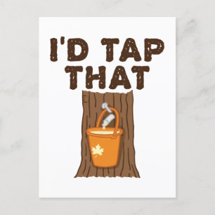 Carte Postale Je Toucherais ce sirop d'érable pour sucre
