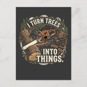 Carte Postale Je transforme les arbres en choses Drôle conceptio