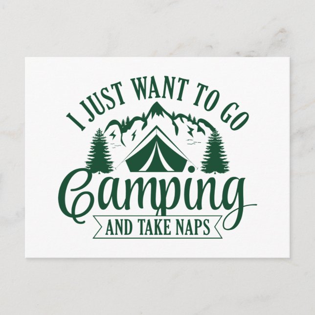 Carte Postale Je veux juste aller camper et faire des siestes (Devant)