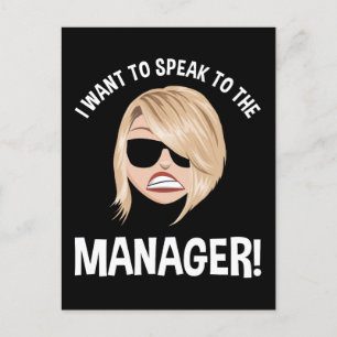Carte Postale Je Veux Parler Au Gestionnaire ! Karen Meme