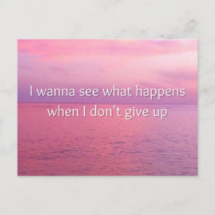 Carte Postale Je Veux Voir Ce Qui Se Passe Motivational Mini Art