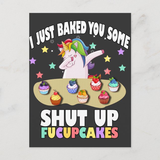 Carte Postale je viens de vous faire cuire un T-shirt fucupcakes (Devant)
