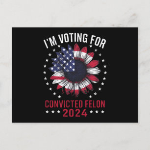 Carte Postale Je vote pour le criminel condamné Pro Trump 2024