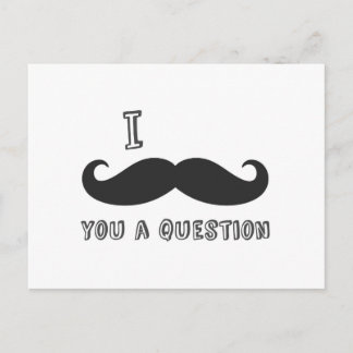 Carte Postale Je vous moustache une question, I Lostache boutiqu