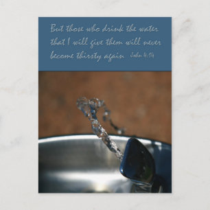 Carte Postale Jean 4:14 Ceux qui boivent l'eau que je donne
