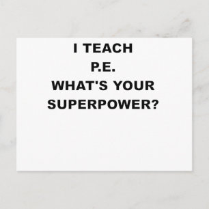 Carte Postale J'ENSEIGNE À P.E. QUOTIDIENS VOTRE SUPERPOWER.png