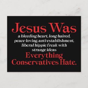 Carte Postale Jésus était un libéral au cœur tendre - Anti GOP