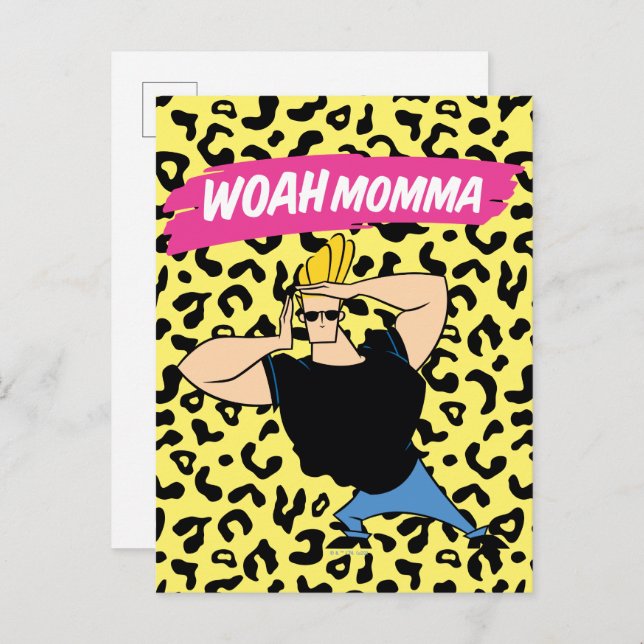 Carte Postale Johnny Bravo - Woah Momma (Devant / Derrière)