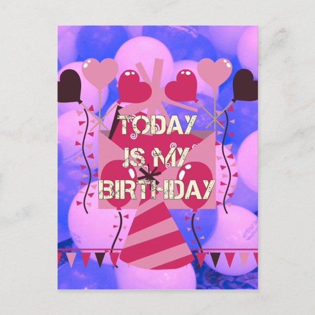 Carte Postale Joyeux anniversaire aujourd'hui est mon anniversai (Devant)