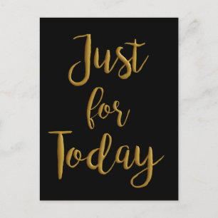 Carte Postale Just for Today gold quota AA NA 12 step recovery