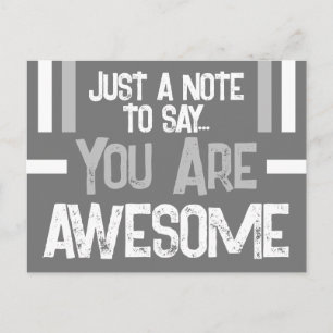 Carte Postale Juste une note que vous êtes génial gris blanc