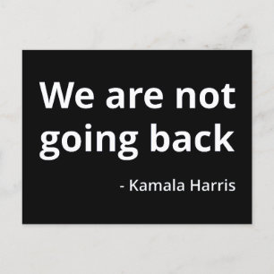 Carte Postale Kamala Harris - Nous ne rentrons pas à la IIIe