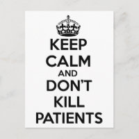 KEEPT CALM ET NE TUEZ PAS LES PATIENTS