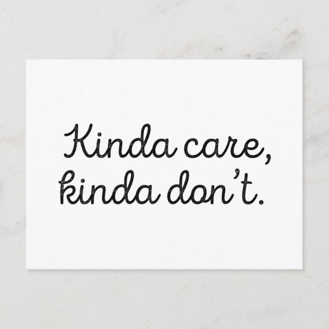 Carte Postale Kinda Care Kinda Don't (Devant)