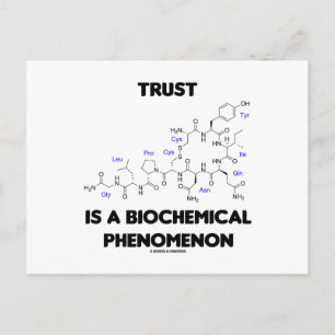 Carte Postale La Confiance Est Un Phénomène Biochimique (Oxytoci