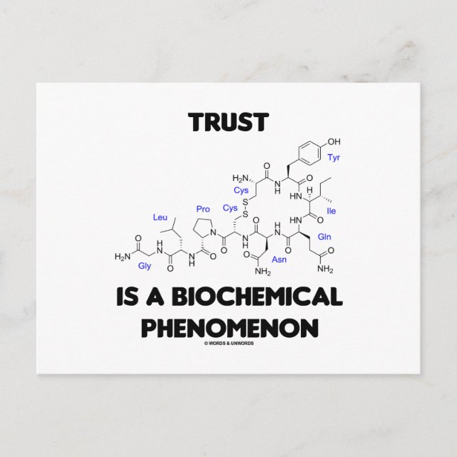 Carte Postale La Confiance Est Un Phénomène Biochimique (Oxytoci (Devant)