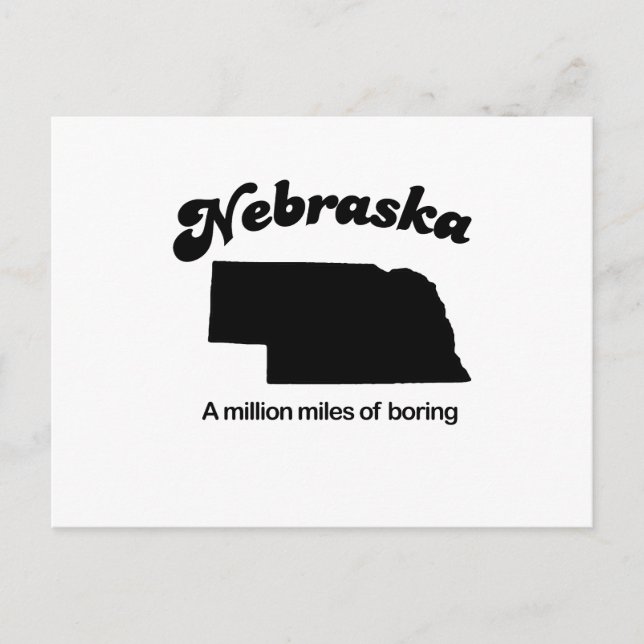 Carte Postale La devise du Nebraska - Un million de miles ennuye (Devant)