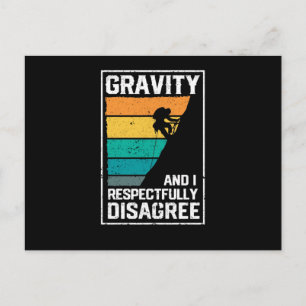Carte Postale La gravité et moi sommes respectueusement en désac