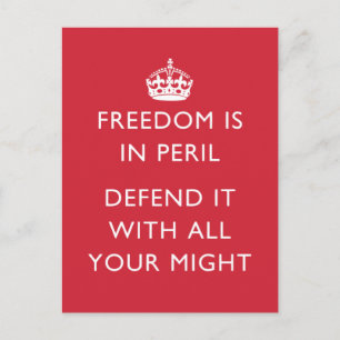 Carte Postale la liberté est en danger, défendez-la avec toute v