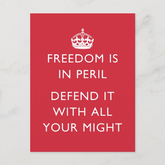 Carte Postale la liberté est en danger, défendez-la avec toute v (Devant)