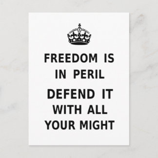 Carte Postale La Liberté Est En Danger. Défendre Avec Tout Ce Qu