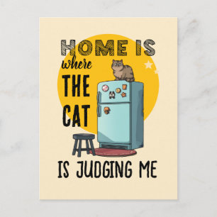 Carte Postale La maison, c'est là où le chat me juge