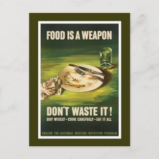 Carte Postale La nourriture est une arme - 2ÈME GUERRE MONDIALE