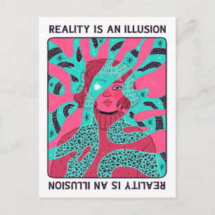 Carte Postale La réalité est une illusion