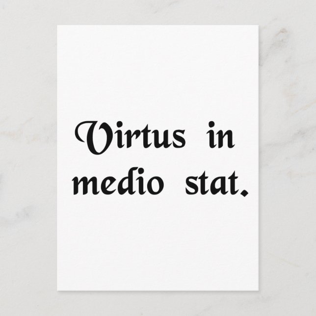 Carte Postale La vertu se tient au milieu. (Devant)