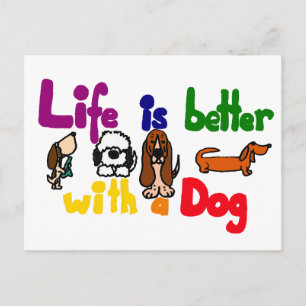 Carte Postale La vie amusante est meilleure avec l'art du chien