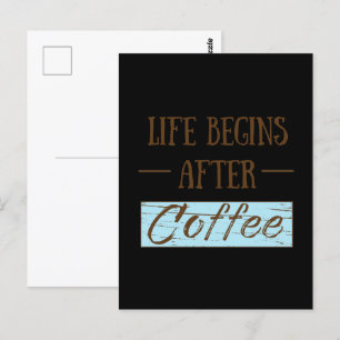 Carte Postale La vie commence après le café amusant buveur caféi