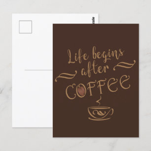 Carte Postale La vie commence après le café, buveur drôle de caf