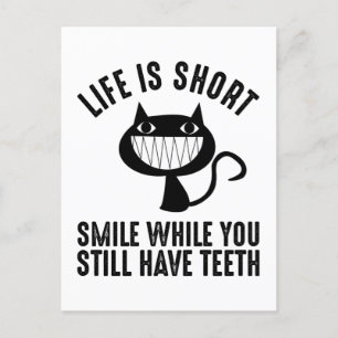 Carte Postale La Vie Est Courte - Souriez Pendant Que Vous Avez 