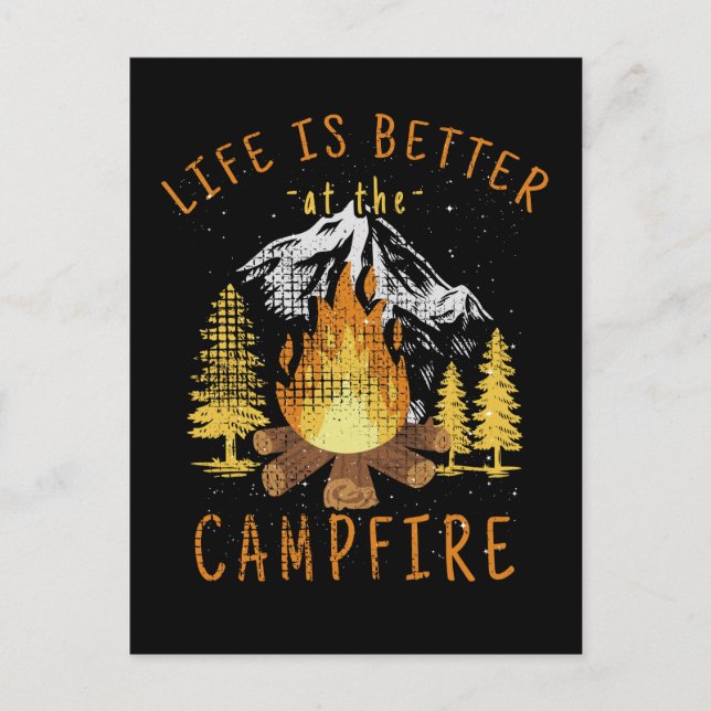Carte Postale La vie est meilleure au feu de camp (Devant)
