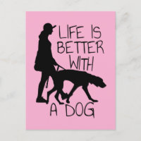 La Vie Est Meilleure Avec Un Chien - Amoureux de l