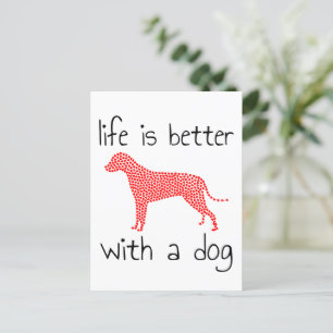 Carte Postale La Vie Est Meilleure Avec Un Chien - Amoureux de l