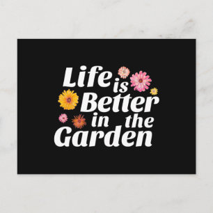 Carte Postale La vie est meilleure dans le jardin - Fleur Zinnia