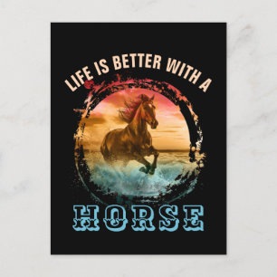 CARTE POSTALE LA VIE EST MIEUX AVEC UN CHEVAL