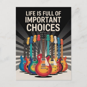 Carte Postale La vie est pleine de choix importants Guitar Lover
