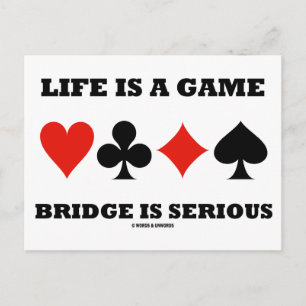 Carte Postale La Vie Est Un Pont De Jeu Est Sérieux (Quatre Cost