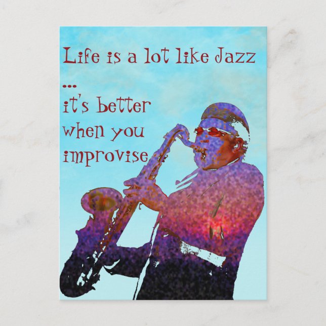 Carte Postale La vie ressemble beaucoup au jazz... (Devant)