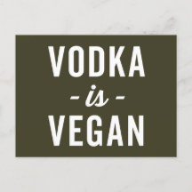 La Vodka est une citation drôles de Vegan