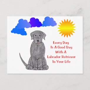Carte Postale Labrador Retriever Black Chaque Jour Est Un Bon Jo